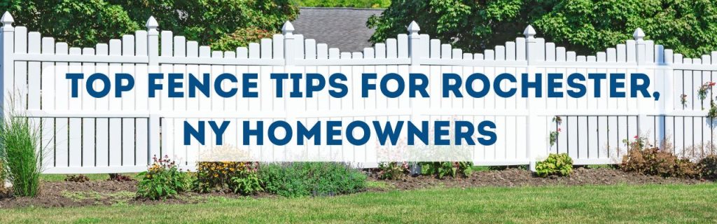 Fence Tips for Rochester, NY Homeowners Title Picture